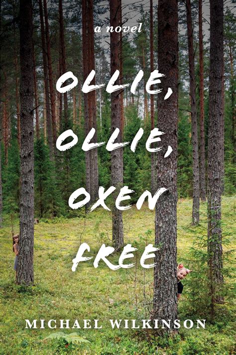 Ollie ollie oxen free - Add to Cart Add this copy of Ollie, Ollie, Oxen Free to cart. $5.54, very good condition, Sold by Half Price Books Inc rated 4.0 out of 5 stars, ships from Carrollton, TX, UNITED STATES, published 2021 by BookBaby. 